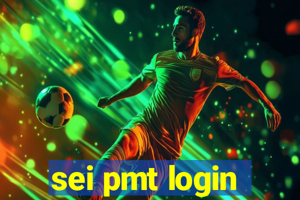 sei pmt login